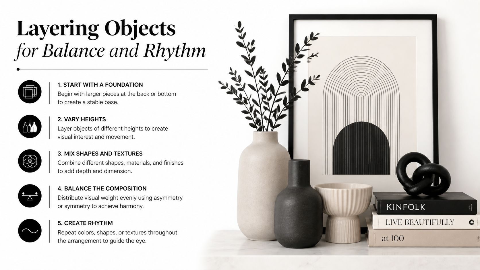 A guide on styling decor featuring five tips for arranging items with vases, books, and artwork.